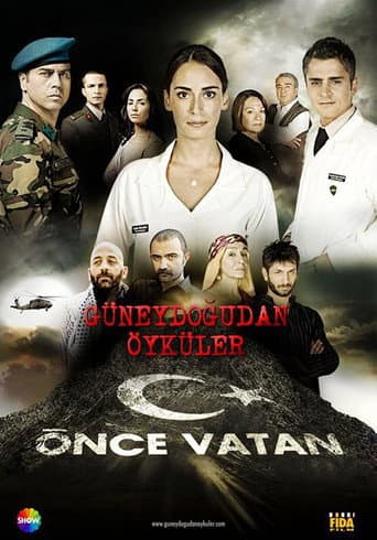 Poster for Güneydoğu'dan Öyküler: Önce Vatan