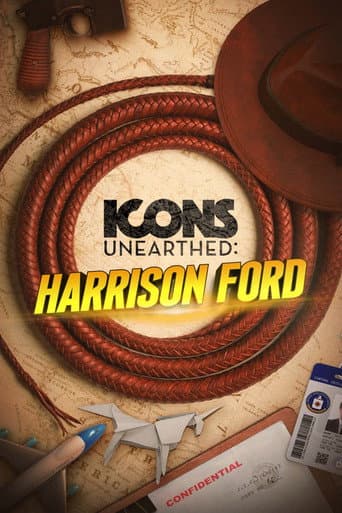 Poster for Icons Unearthed: Harrison Ford