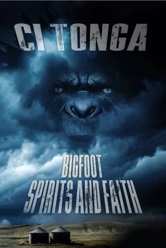 Poster for Ci'Tonga: Bigfoot, Spirits and Faith