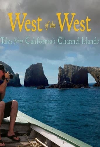 Poster for West of the West: Tales From California's Channel Islands