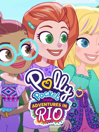 Poster for Polly Pocket: Adventures in Rio