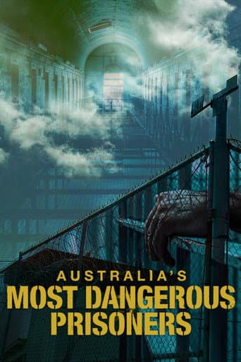 Poster for Australia's Most Dangerous Prisoners