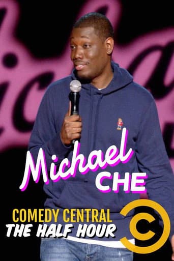 Poster for Michael Che: The Half Hour