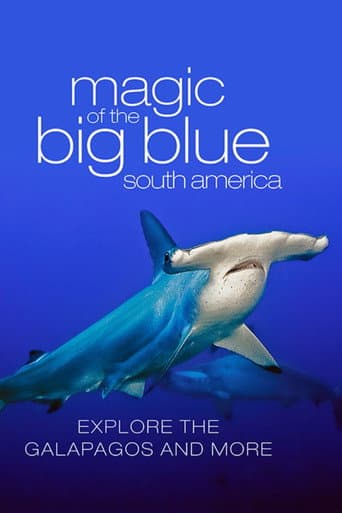 Poster for The Magic of the Big Blue. Seven Continents