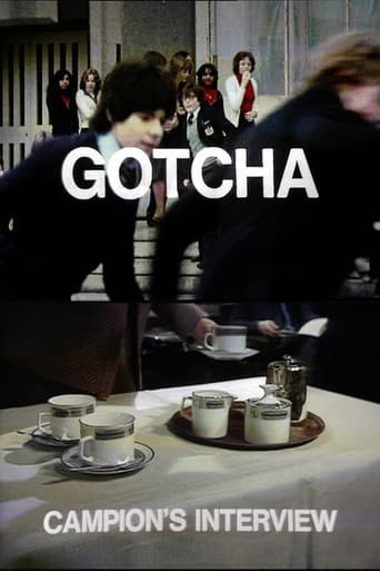 Poster for Gotcha / Campion's Interview