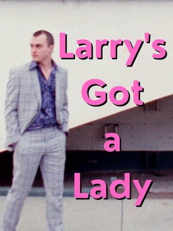 Poster for Larry's Got a Lady