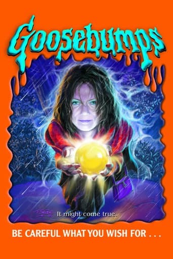 Poster for Goosebumps: Be Careful What You Wish For...