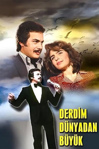Poster for Derdim Dünyadan Büyük