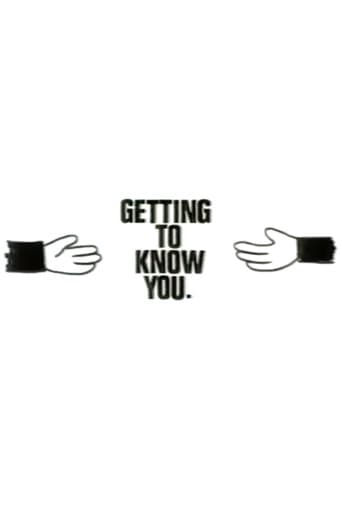 Poster for Getting to Know You