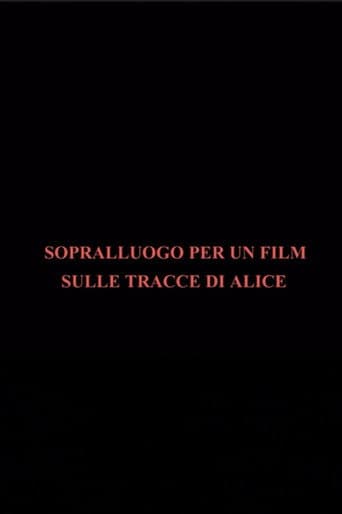Poster for Sopralluogo per un film sulle tracce di Alice
