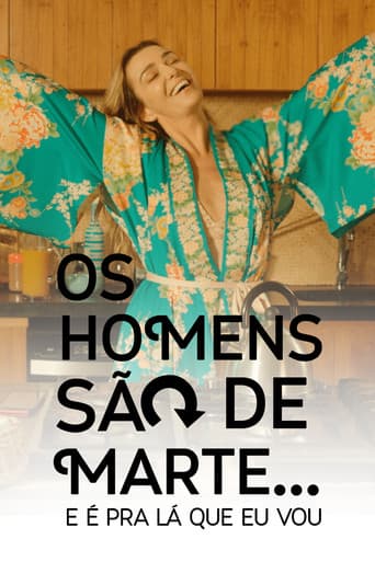 Poster for Os Homens São de Marte... E é pra Lá que Eu Vou