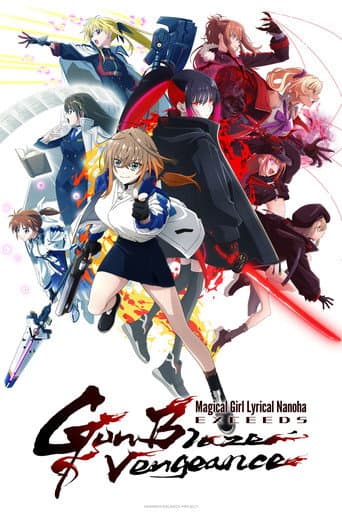 Poster for Magical Girl Lyrical NANOHA EXCEEDS Gun Blaze Vengeance