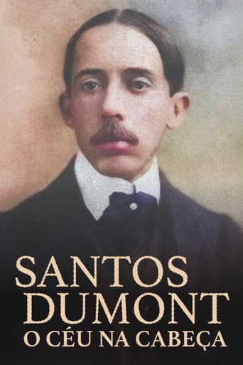 Poster for Santos Dumont, O Céu na Cabeça