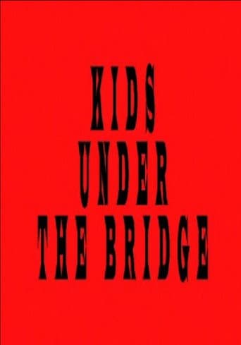 Poster for Kids Under the Bridge