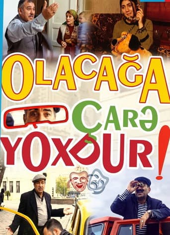 Poster for Olacağa çarə yoxdur