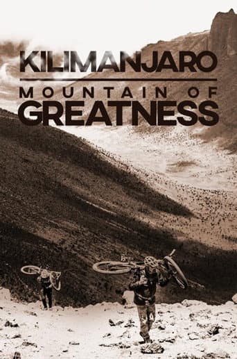Poster for Kilimanjaro: Mountain of Greatness