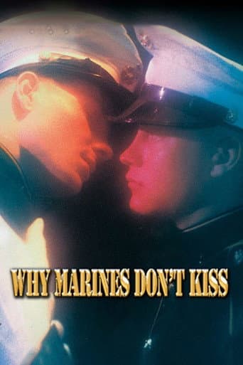 Poster for Why Marines Don't Kiss