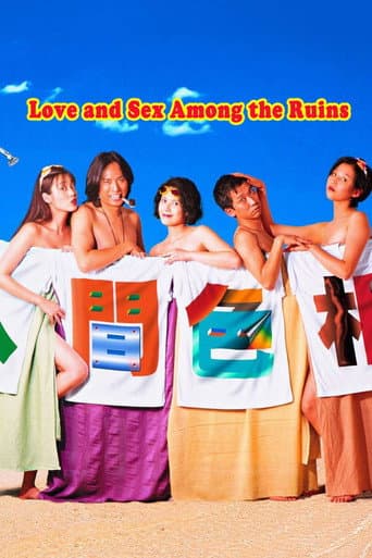 Poster for Love and Sex Among the Ruins