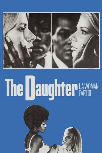 Poster for I, a Woman Part III: The Daughter