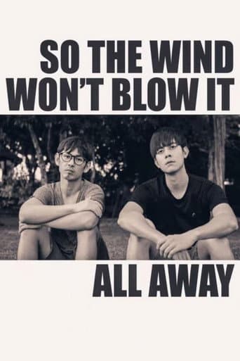 Poster for So the Wind Won't Blow It All Away