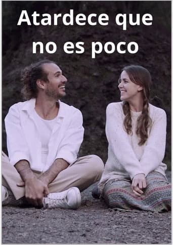 Poster for Atardece que no es poco