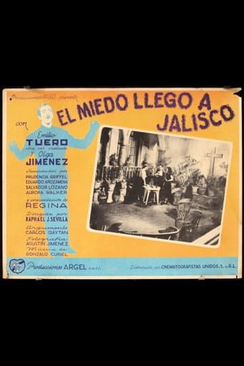 Poster for El miedo llegó a Jalisco