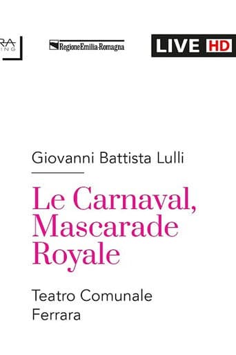 Poster for Lully :  LE CARNAVAL, MASCARADE ROYALE