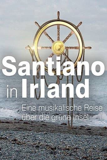 Poster for Santiano in Irland – eine musikalische Reise über die grüne Insel