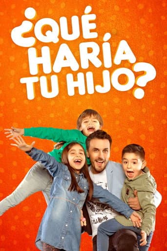 Poster for ¿Qué haría tu hijo?