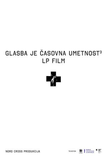 Poster for Music Is the Art of Time 3, LP Film Laibach