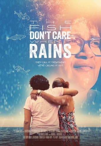 Poster for The Fish Don't Care When It Rains