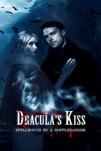 Poster for Dracula's Kiss, Spellbound by a Doppelganger