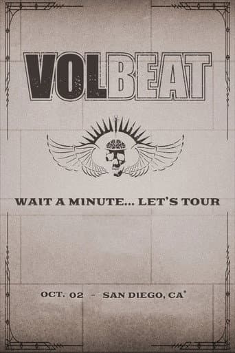 Poster for VOLBEAT - Wait A Minute… Let’s Tour! (Live in San Diego, CA)