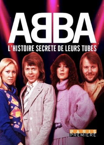 Poster for ABBA - L'Histoire Secrète de Leurs Tubes