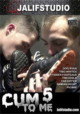 Poster for Cum to Me 5