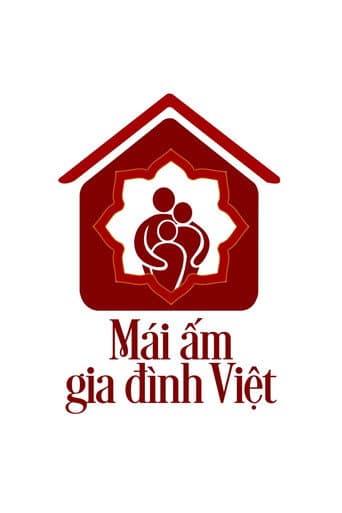 Poster for Mái ấm gia đình Việt