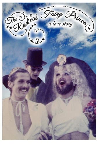 Poster for The Radical Fairy Prince: A Love Story
