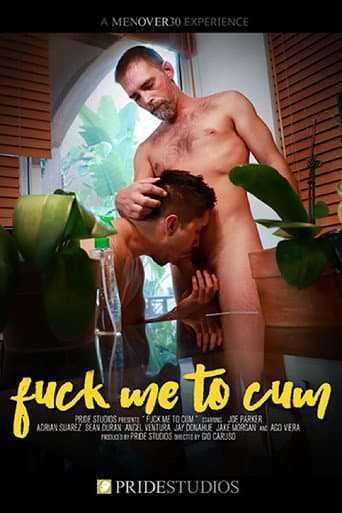 Poster for Fuck Me to Cum