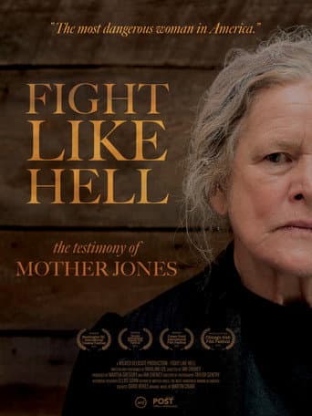 Poster for Fight Like Hell: The Testimony of Mother Jones