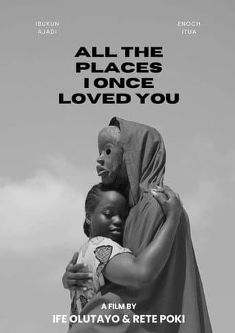 Poster for All The Places I Once Loved You