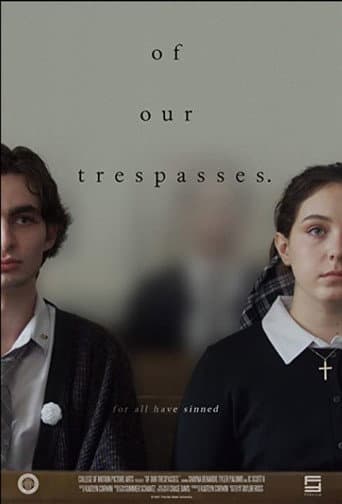 Poster for Of Our Trespasses.