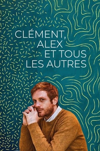 Poster for Clément, Alex, and Everyone Else