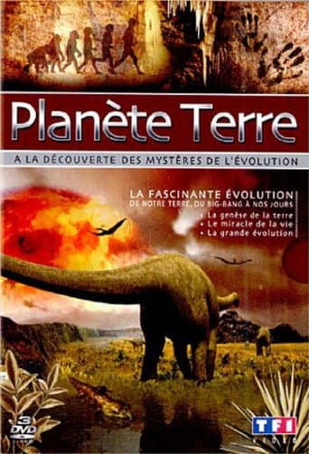 Poster for Planète Terre - À la découverte des mystères de l'évolution