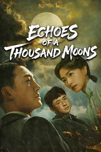 Poster for Echoes of a Thousand Moons