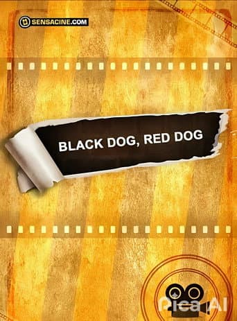 Poster for Black Dog, Red Dog