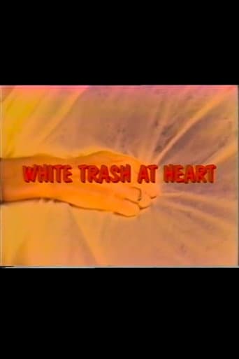 Poster for White Trash At Heart