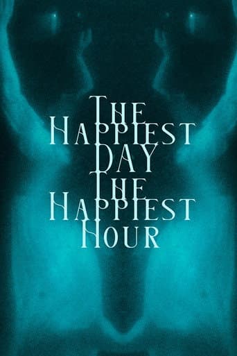 Poster for The Happiest Day, The Happiest Hour