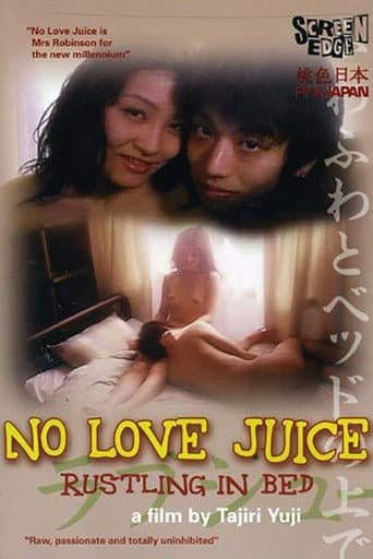 Poster for No Love Juice: Rustling In Bed