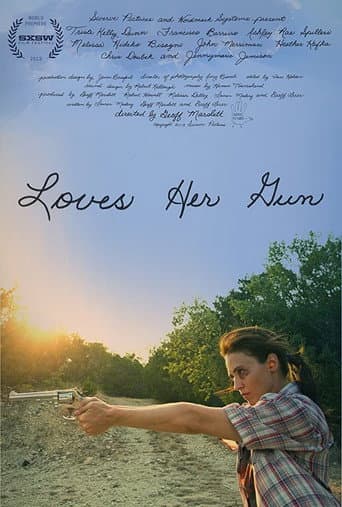 Poster for Loves Her Gun