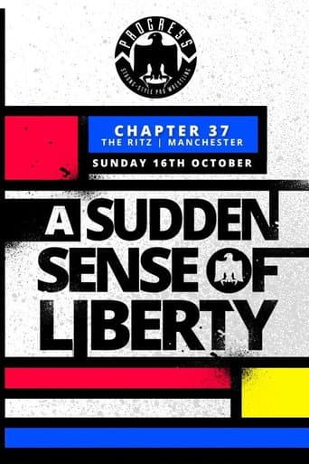 Poster for PROGRESS Chapter 37: A Sudden Sense Of Liberty